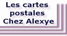 Cartes postales Chezalexye.com